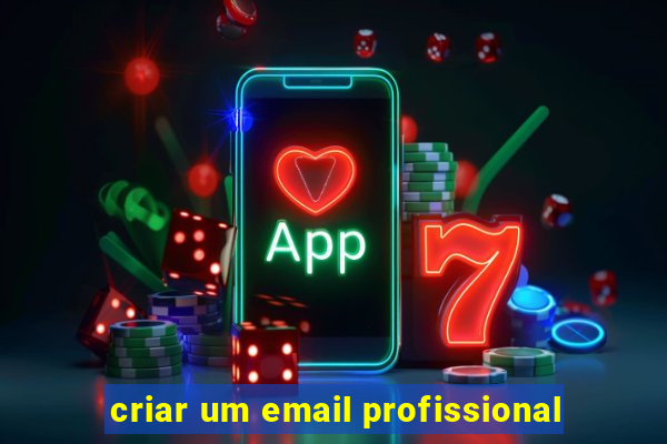 criar um email profissional